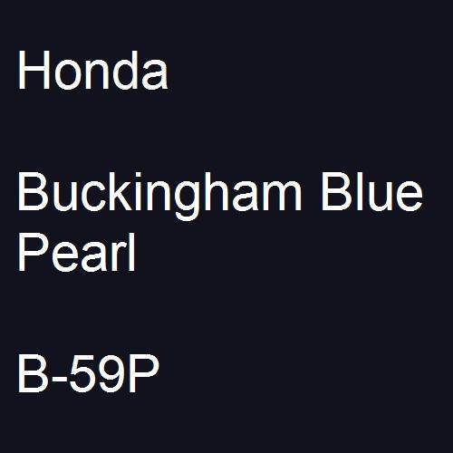 Honda, Buckingham Blue Pearl, B-59P.